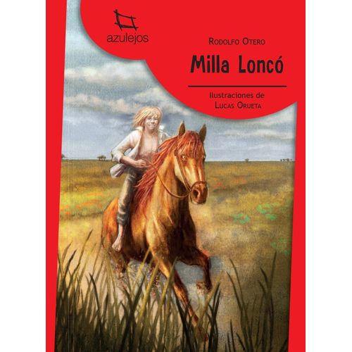 MILLA LONCO - AZULEJOS ROJO - SEGUNDA EDICIÓN