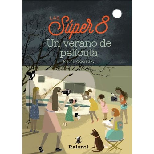 LIBRO UN VERANO DE PELICULA - LAS SUPER 8