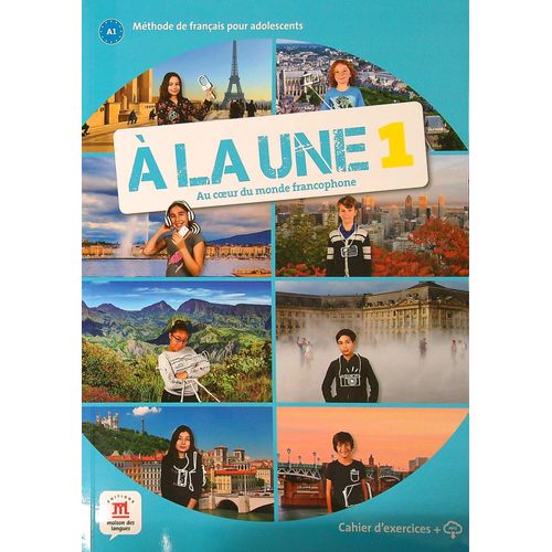 A LA UNE 1 - CAHIER D'EXERCISES