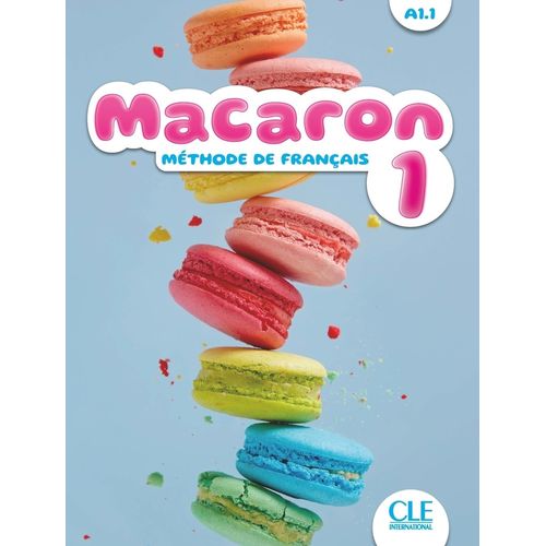 MACARON 1 A1.1 - LIVRE DE L'ELEVE