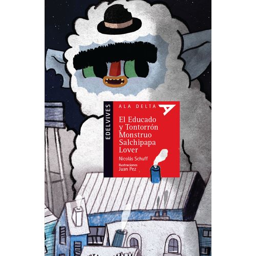 EL EDUCADO Y TONTORRON - ALA DELTA ROJA