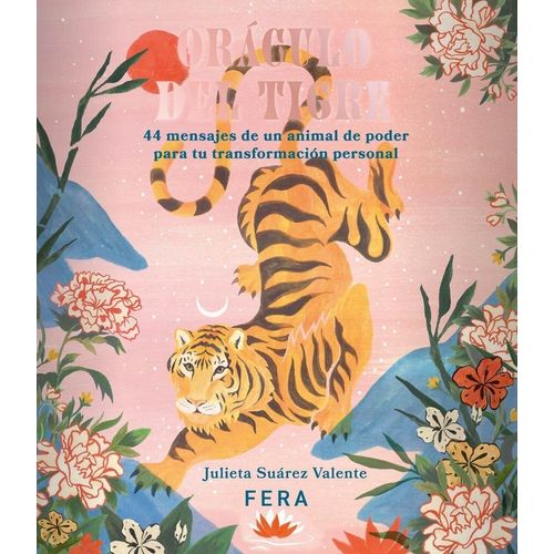 ORACULO DEL TIGRE - JULIETA SUAREZ VALENTE