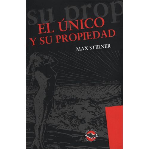 EL UNICO Y SU PROPIEDAD - STINER