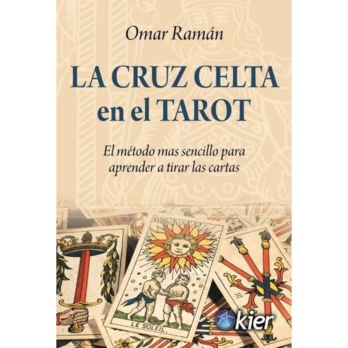 LA CRUZ CELTA EN EL TAROT - OMAR RAMAN