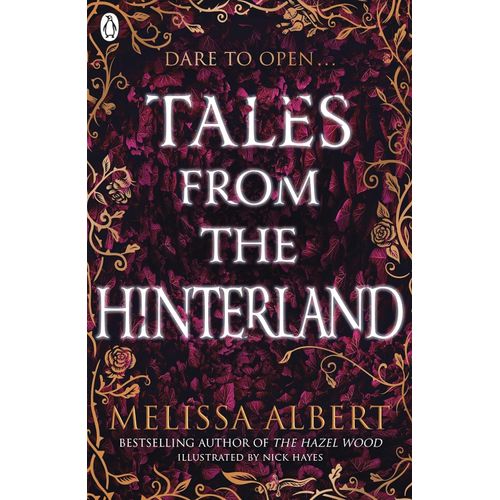 TALES FROM THE HINTERLAND - THE HAZEL WOOD 3- MELISSA ALBERT