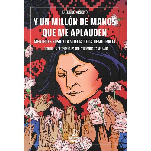 Y UN MILLON DE MANOS QUE ME APLAUDEN - MERCEDES SOSA Y LA VU
