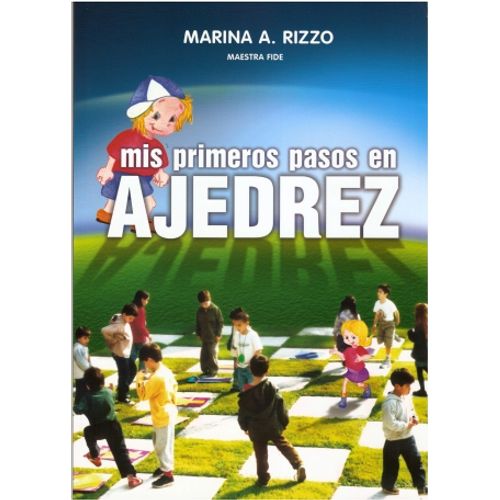 MIS PRIMEROS PASOS EN AJEDREZ