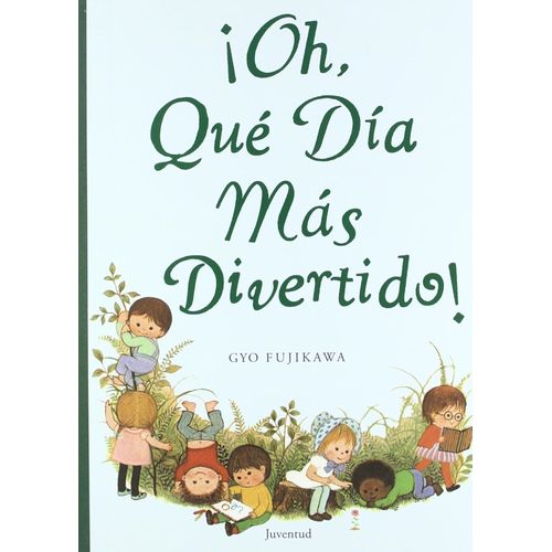 OH, QUE DIA MAS DIVERTIDO! - GYO FUJIKAWA