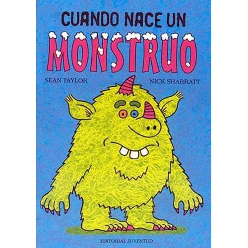 CUANDO NACE UN MONSTRUO - TAYLOR Y SHARRATT