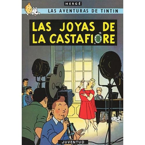 LAS JOYAS DE LA CASTAFIORE - LAS AVENTURAS DE TIN TIN