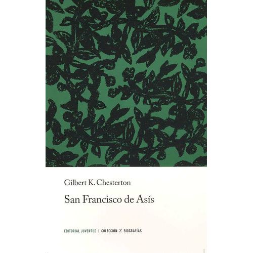 SAN FRANCISCO DE ASIS - G. K. CHESTERTON