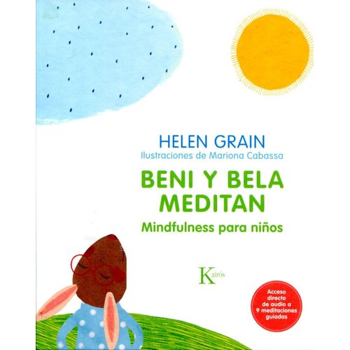 BENI Y BELA MEDITAN. MINDFULNESS PARA NIÑOS - HELEN GRAIN