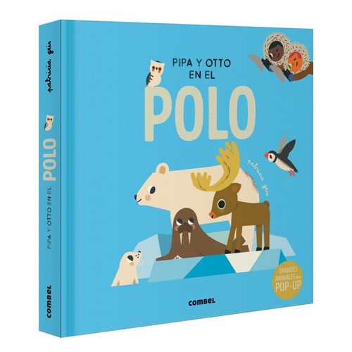 PIPA Y OTTO EN EL POLO - GRANDES ANIMALES EN POP-UP