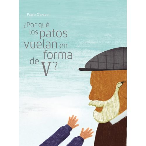 POR QUE LOS PATOS VUELAN EN FORMA DE V ? - PABLO CARACOL