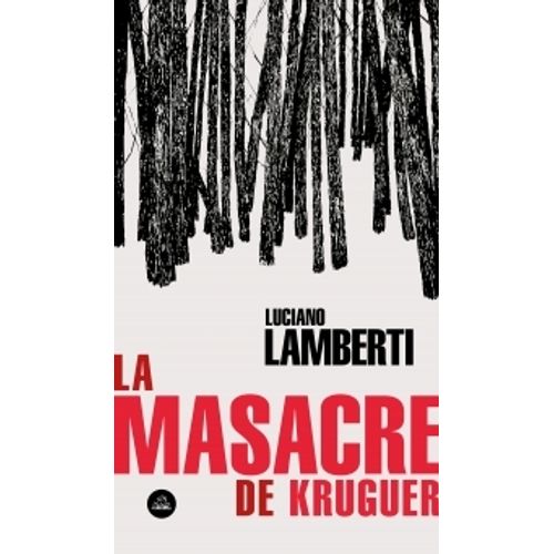 LA MASACRE DE KRUGUER
