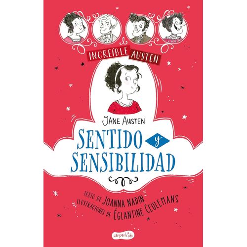 SENTIDO Y SENSIBILIDAD - INCREIBLE AUSTEN - JOANNA NADIN