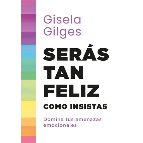 SERAS TAN FELIZ COMO INSISTAS - GISELA GILGES