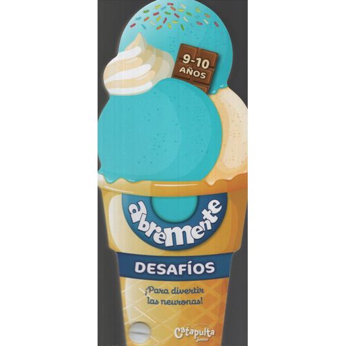 ABREMENTE DESAFIOS 9-10 AÑOS ABREMENTE DESAFIOS 9-10 AÑOS