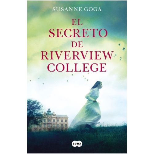 EL SECRETO DE RIVERVIEW COLLEGE - SUSANNE GOGA