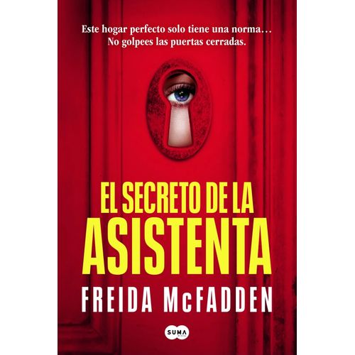 EL SECRETO DE LA ASISTENTA - LA ASISTENTA 2 - FREIDA MCFADDE