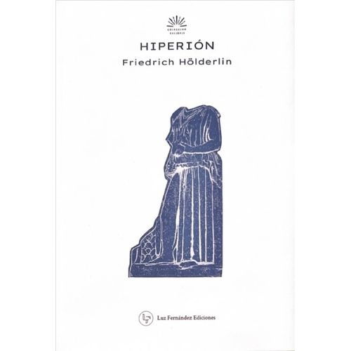 HIPERION - FRIEDRICH HOLDERLIN