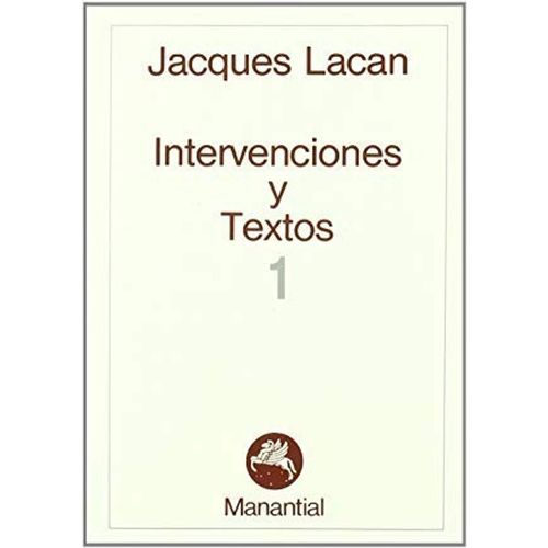 INTERVENCIONES Y TEXTOS 1 - JACQUES LACAN