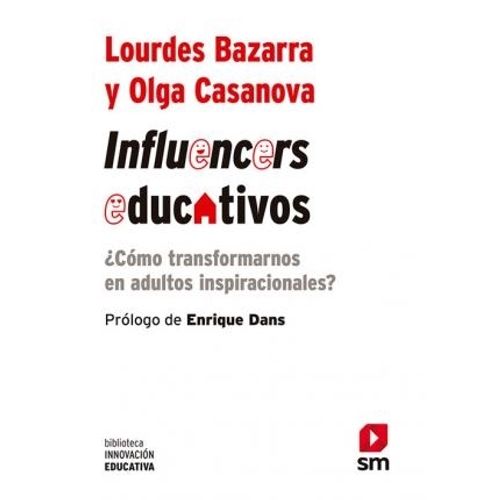 INFLUENCERS EDUCATIVOS - LOURDES BAZARRA