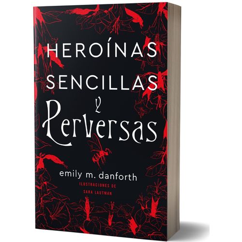 HEROINAS SENCILLAS Y PERVERSAS - DANFORTH