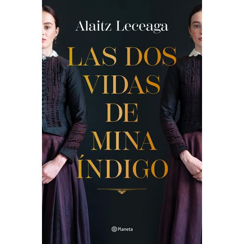 LAS DOS VIDAS DE MINA INDIGO - ALAITZ LECEAGA