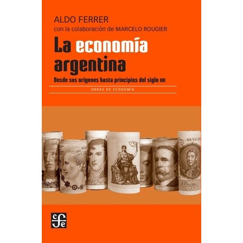 LA ECONOMIA ARGENTINA - ALDO FERRER