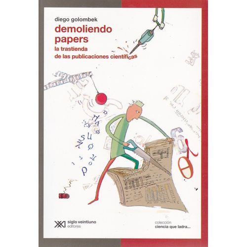 DEMOLIENDO PAPERS - DIEGO GOLOMBEK