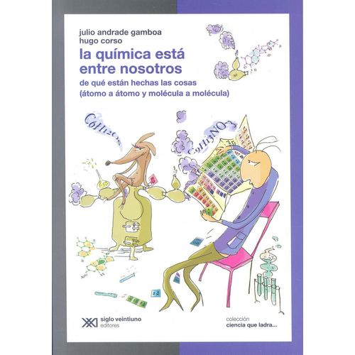 LA QUÍMICA ESTÁ ENTRE NOSOTROS
