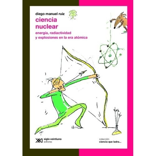 CIENCIA NUCLEAR - DIEGO MANUEL RUIZ