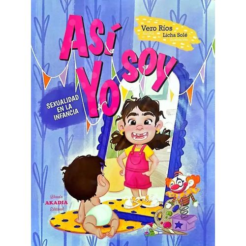 ASI SOY YO - SEXUALIDAD EN LA INFANCIA - VERONICA RIOS