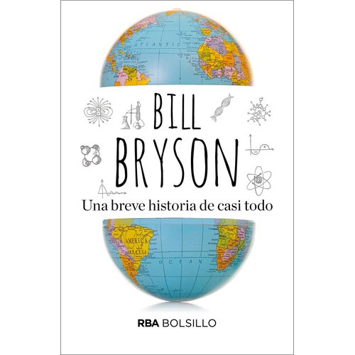 UNA BREVE HISTORIA DE CASI TODO - BRYSON