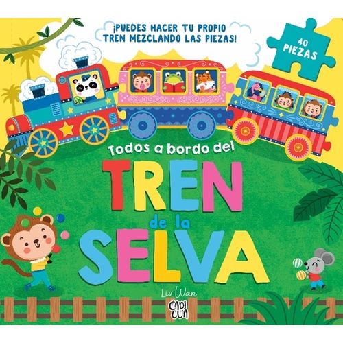 TODOS A BORDO DEL TREN DE LA SELVA - 40 PIEZAS - LIV WAN