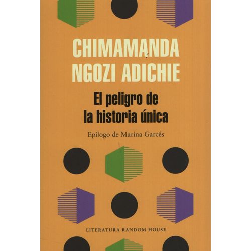 EL PELIGRO DE LA HISTORIA UNICA