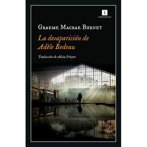 LA DESAPARICION DE ADELE BEDEAU - MACRAE BURNET
