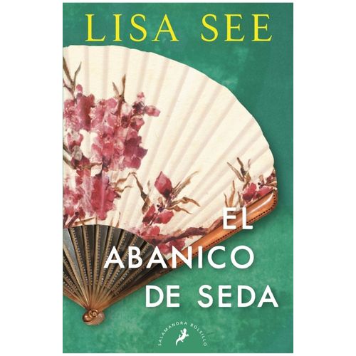 EL ABANICO DE SEDA - LISA SEE