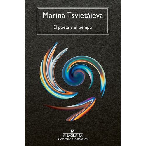 EL POETA Y EL TIEMPO - MARINA TSVIETAIEVA