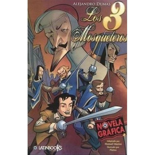 LOS TRES MOSQUETEROS - NOVELAS GRAFICAS +