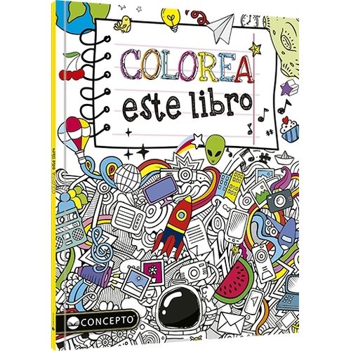 LIBRO COLOREA ESTE LIBRO - COLORES Y EMOCIONES - CONCEPTO LIBRO COLOREA ESTE LIBRO - COLORES Y EMOCIONES - CONCEPTO