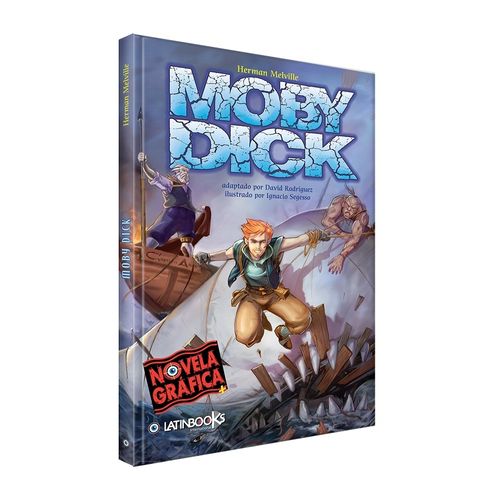 MOBY DICK - NOVELA GRAFICA + MELVILLE