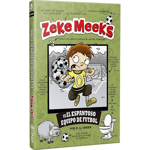 ZEKE MEEKS VS EL ESPANTOSO EQUIPO DE FUTBOL - D. L. GREEN