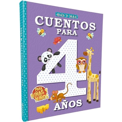 MAS Y MAS… CUENTOS PARA 4 AÑOS - PARA NIÑAS Y NIÑOS