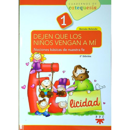 DEJEN QUE LOS NIÑOS VENGAN A MI - 1º GRADO - BELENDA
