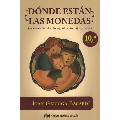 DONDE ESTAN LAS MONEDAS? LAS CLAVES DEL VINCULO LOGRADO ENTR