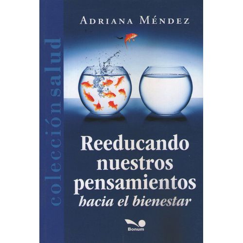 REEDUCANDO NUESTROS PENSAMIENTOS
