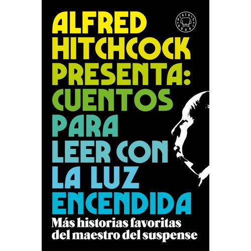 ALFRED HITCHCOCK PRESENTA: CUENTOS PARA LEER CON LA LUZ ENCE