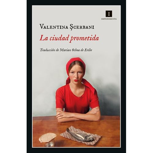 LA CIUDAD PROMETIDA - VALENTINA SCERBANI